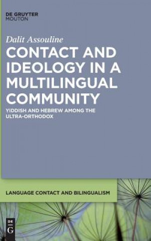 Carte Contact and Ideology in a Multilingual Community Dalit Assouline