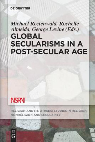 Książka Global Secularisms in a Post-Secular Age Michael Rectenwald