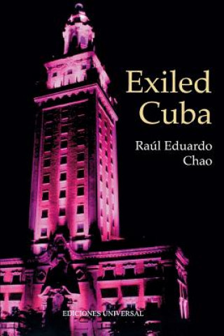 Kniha Exiled Cuba Raul Eduardo Chao