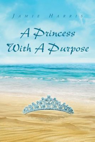 Buch Princess with a Purpose Jamie Harris