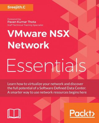 Könyv VMware NSX Network Essentials Sreejith. C