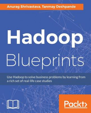 Książka Hadoop Blueprints Anurag Shrivastava