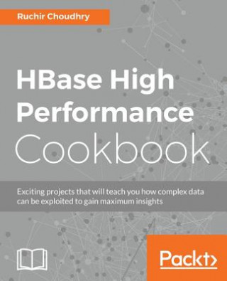 Carte HBase High Performance Cookbook Ruchir Choudhry