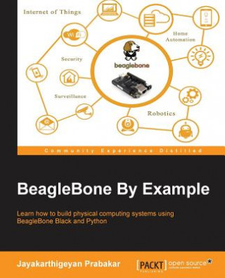 Book BeagleBone By Example Jayakarthigeyan Prabakar