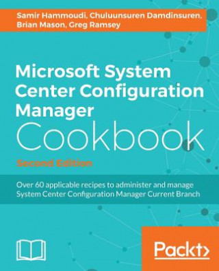 Kniha Microsoft System Center Configuration Manager Cookbook - Samir Hammoudi
