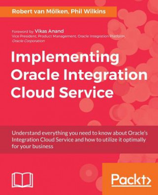 Boek Implementing Oracle Integration Cloud Service Phil Wilkins