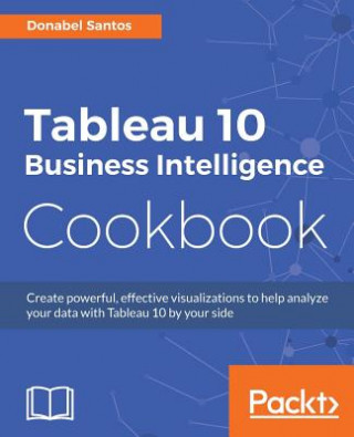 Carte Tableau 10 Business Intelligence Cookbook Donabel Santos