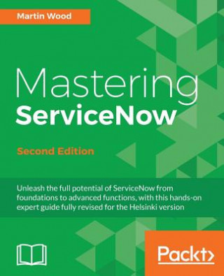 Kniha Mastering ServiceNow - Martin Wood