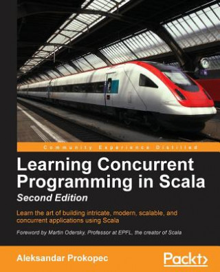 Könyv Learning Concurrent Programming in Scala - Aleksandar Prokopec