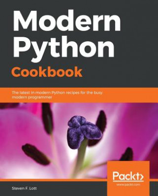 Kniha Modern Python Cookbook Steven F. Lott