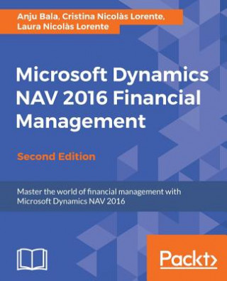 Libro Microsoft Dynamics NAV 2016 Financial Management - Anju Bala