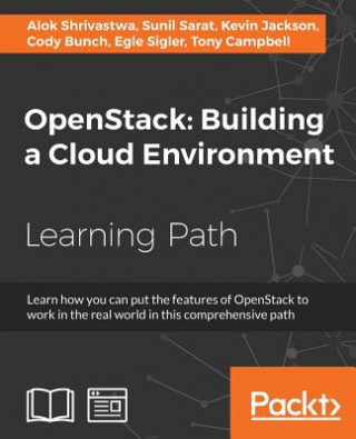 Könyv OpenStack: Building a Cloud Environment Alok Shrivastwa