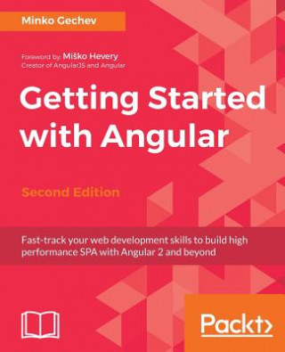 Kniha Getting Started with Angular - Minko Gechev