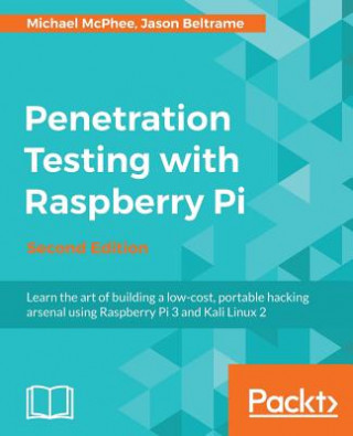 Kniha Penetration Testing with Raspberry Pi - Michael McPhee