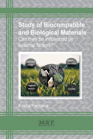 Książka Study of biocompatible and biological materials Pecheva Emilia