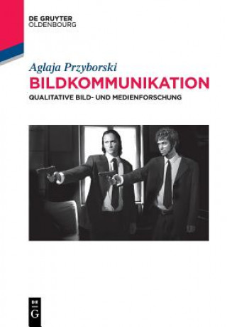 Könyv Bildkommunikation Aglaja Przyborski