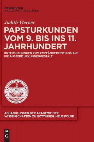 Kniha Papsturkunden vom 9. bis ins 11. Jahrhundert Judith Werner