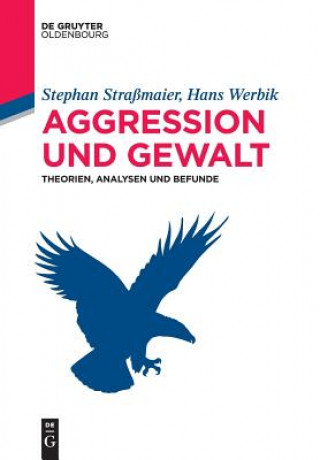Kniha Aggression und Gewalt Stephan Straßmaier
