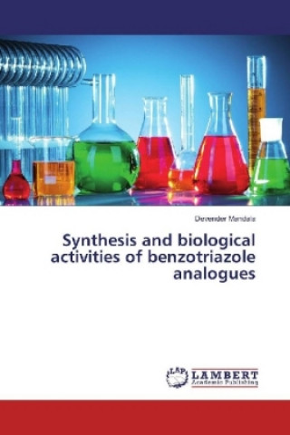 Carte Synthesis and biological activities of benzotriazole analogues Devender Mandala