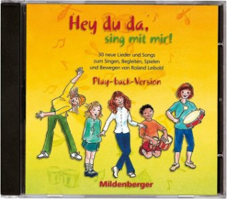 Audio Hey du da - sing mit mir!, Audio-CD Roland Leibold