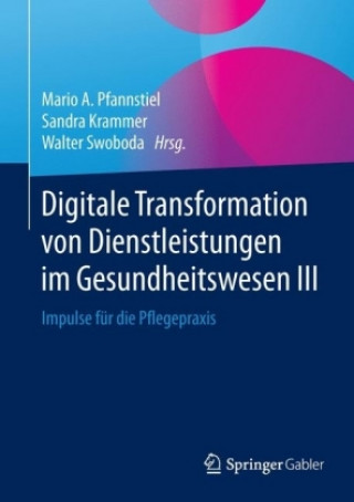 Carte Digitale Transformation von Dienstleistungen im Gesundheitswesen III Mario A. Pfannstiel