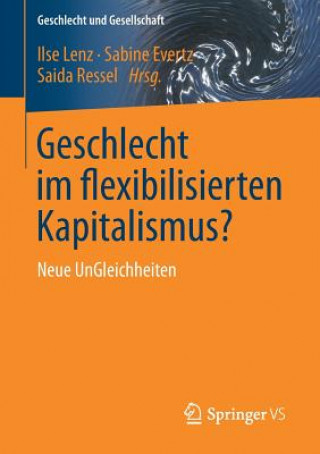 Könyv Geschlecht Im Flexibilisierten Kapitalismus? Ilse Lenz