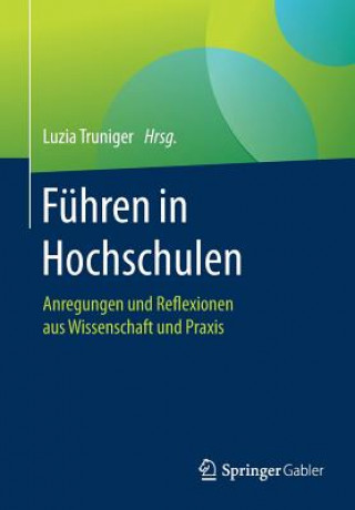 Kniha Fuhren in Hochschulen Luzia Truniger