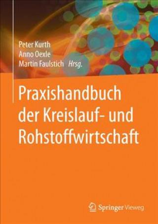 Carte Praxishandbuch der Kreislauf- und Rohstoffwirtschaft Peter Kurth