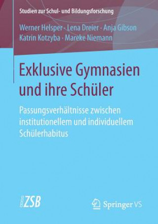 Knjiga Exklusive Gymnasien Und Ihre Schuler Werner Helsper