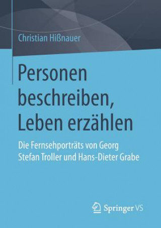 Könyv Personen Beschreiben, Leben Erzahlen Christian Hißnauer