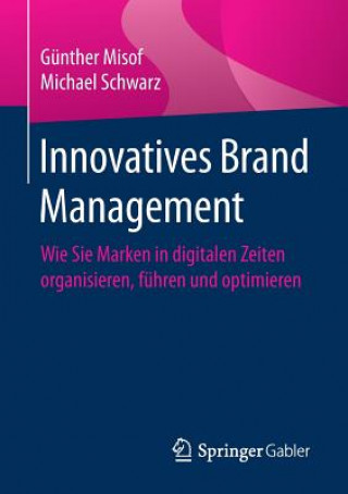 Kniha Innovatives Brand Management Günther Misof