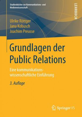 Kniha Grundlagen Der Public Relations Ulrike Röttger