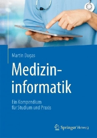 Kniha Medizininformatik Martin Dugas