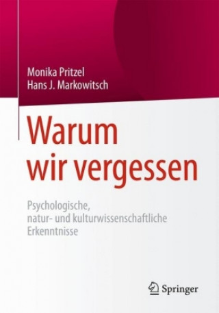 Boek Warum wir vergessen Monika Pritzel