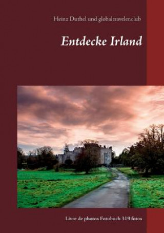 Книга Entdecke Irland Heinz Duthel