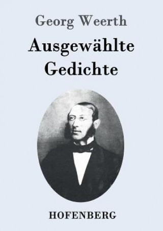 Kniha Ausgewahlte Gedichte Georg Weerth