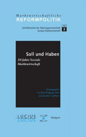Livro Soll und Haben - 50 Jahre Soziale Marktwirtschaft Knut W Nörr