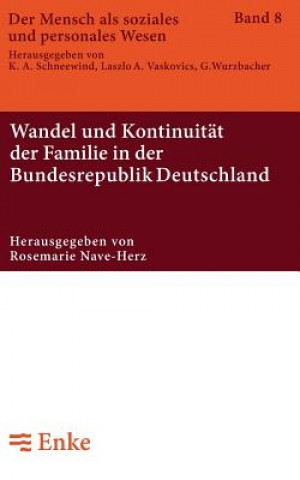 Książka Wandel Und Kontinuitat Der Familie in Der Bundesrepublik Deutschland Rosemarie Nave-Herz