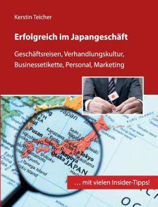 Könyv Erfolgreich im Japangeschaft Kerstin Teicher
