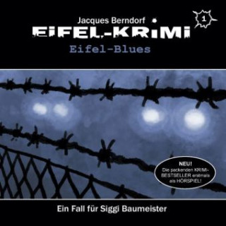 Audio Eifel-Krimi - Eifel Blues. Folge.1, 2 Audio-CDs. Folge.1, 2 Audio-CD Jacques Berndorf