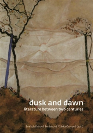 Kniha Dusk and Dawn Šárka Grauová