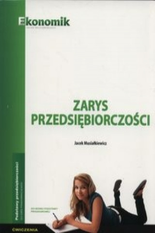 Carte Zarys przedsiebiorczosci Cwiczenia Jacek Musialkiewicz