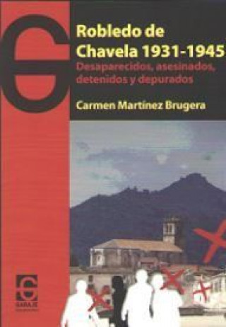 Buch Robledo de Chavela 1931 - 1945 