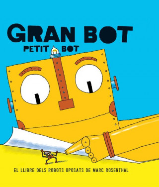 Könyv Gan Bot, Petit Bot MARC ROSENTHAL