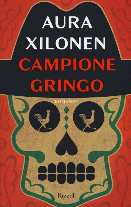 Kniha Campione Gringo Aura Xilonen