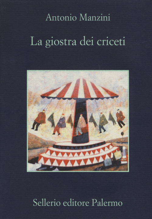 Knjiga La giostra dei criceti Antonio Manzini
