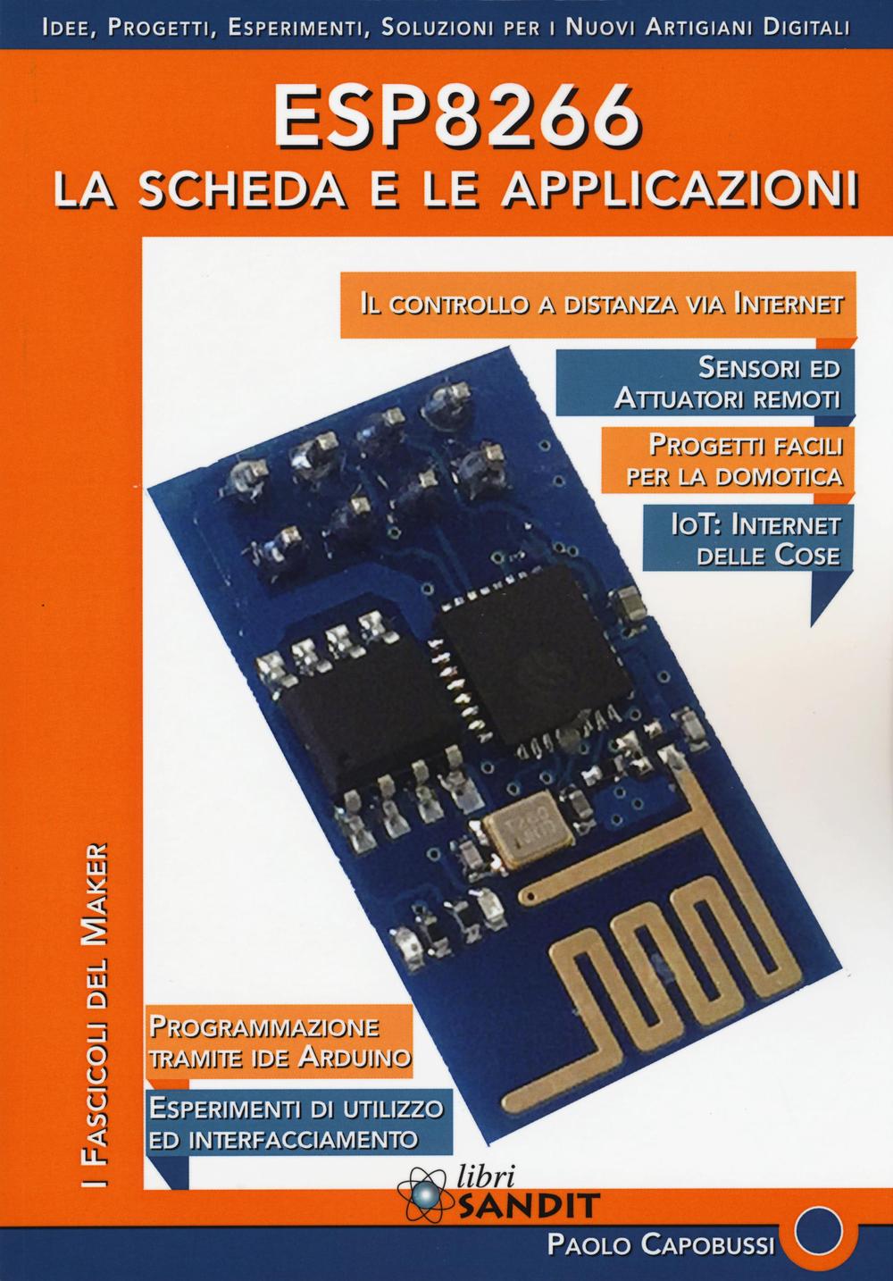 Kniha ESP8266. La scheda e le applicazioni Paolo Capobussi