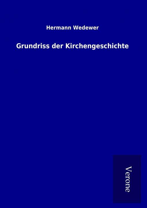 Książka Grundriss der Kirchengeschichte Hermann Wedewer