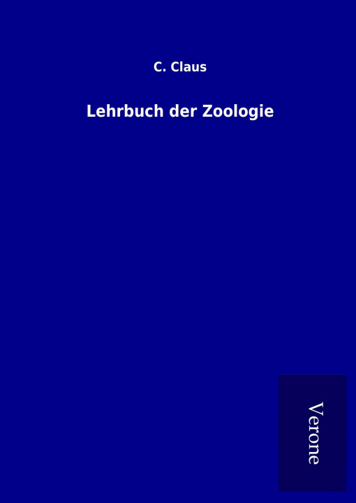 Buch Lehrbuch der Zoologie C. Claus