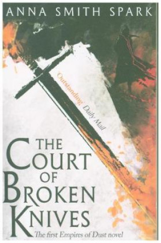 Kniha Court of Broken Knives Anna Smith Spark